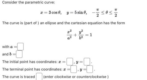 Solved Consider The Parametric Curve