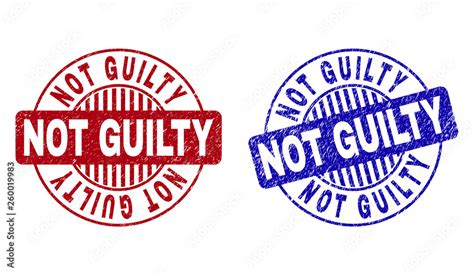 Grunge Not Guilty Round Stamp Seals Isolated On A White Background