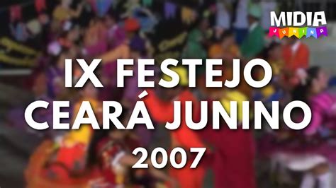 Ix Festejo Cear Junino Youtube