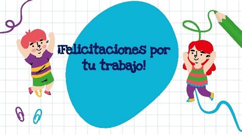 Felicidades Por Tu Trabajo