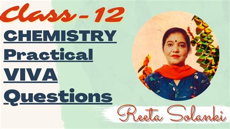 Cbse Chemistry Practical Viva Part 3 15 Important Questions For Viva