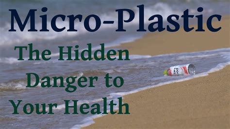 Microplastics The Hidden Danger To Your Health Complete Episode Youtube