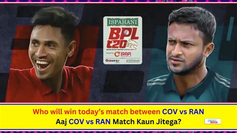 BPL 2024 Match 40 COV Vs RAN Match Prediction Who Will Win Todays