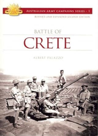 Buy The Battle For Crete Australian Army Campaigns Series Book