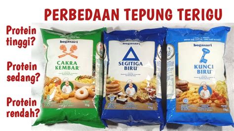 Perbedaan Dan Jenis Tepung Terigu Protein Tinggi Protein Sedang Dan