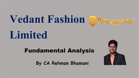 Vedant Fashion Limited Manyavar Fundamental Analysis Ca Rehman