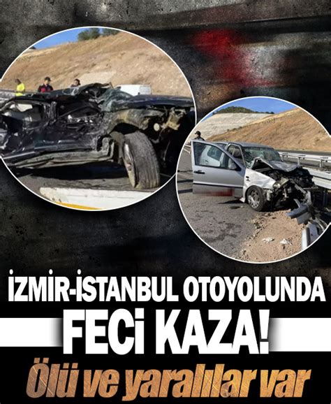 Stanbul Zmir Otoyolu Nda Feci Kaza L Yaral