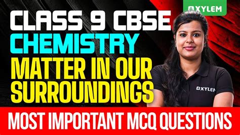 Class 9 CBSE Chemistry Matter In Our Surroundings Most Important