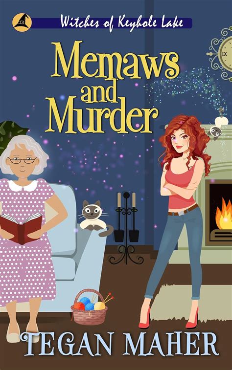 Memaws And Murder A Witches Of Keyhole Lake Mystery Witches Of