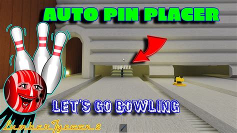 Lumber Tycoon 2 Automatic Bowling Pin Reloadpin Setter Youtube