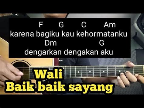 Kunci Gitar Baik Baik Sayag Wali Tutorial Untuk Pemula By DE