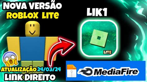 Saiu Roblox Lite Atualizado Vers O Nova Os