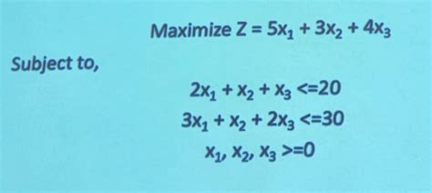 Solved Question 1 ﻿by Using The Simplex Method Solve The