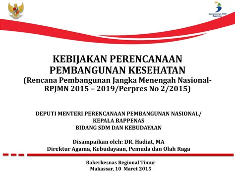 Kebijakan Perencanaan Pembangunan Kesehatan Rpjmn 2015 2019 PPT