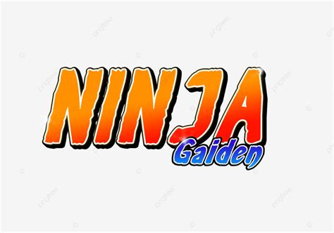 Ninja Gaiden Text Effect Gaming Anime Battle Png Transparent Clipart