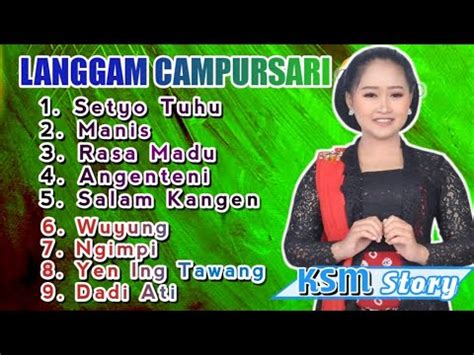 Langgam Campursari Setyo Tuhu Manis Wuyung Youtube