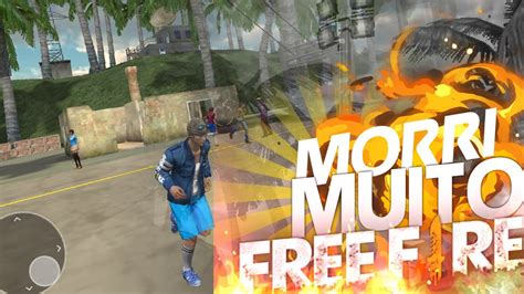 Free Fire Morri Muito Youtube