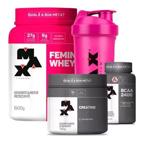 Combo Mulher Femini Whey Creatina Bcaa Max Titanium