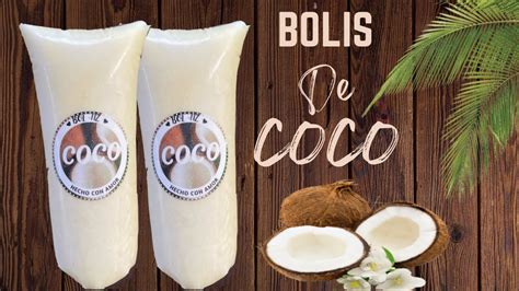 BOLIS SABOR COCO SUPER CREMOSOS RECETA PARA NEGOCIO ECONOMICA YouTube