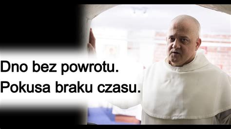 Dno Bez Powrotu Pokusa Braku Czasu Tekst O Augustyna Pelanowskiego