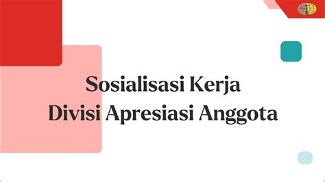 Pemaparan Sosialisasi Kerja Divisi Apresiasi Anggota Bph Hima Tg Terra