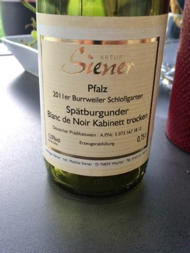 Weingut Artur Siener Burrweiler Schlossgarten Sp Tburgunder Blanc De