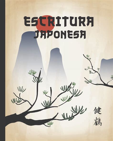 Buy ESCRITURA JAPONESA Cuaderno para la práctica de la caligrafía