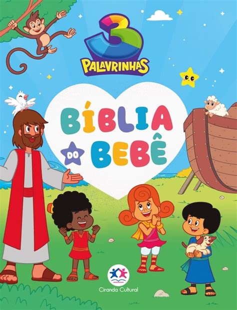 3 Palavrinhas Leia A Bíblia - 3 Palavrinhas – Bíblia do bebê de Robin Currie Leia Online no Bookmate