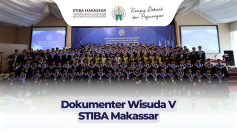 Dokumenter Wisuda V Stiba Makassar Youtube