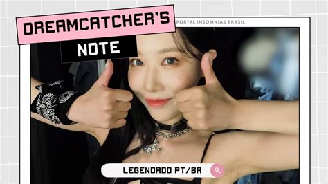 DREAMCATCHER S NOTE Turnê norte americana parte 1 LEGENDADO PT BR