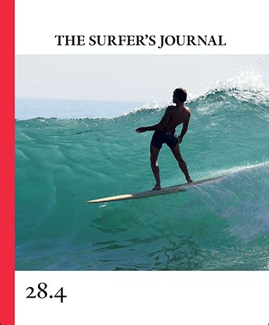 Volume 28 No. 4 - The Surfers Journal