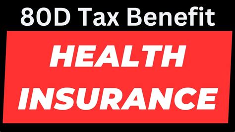 D Tax Benefit I Deduction For Healh Insurance Premium D Income Tax