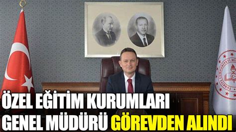 Özel Eğitim Kurumları Genel Müdürü Ömer İnan görevden alındı