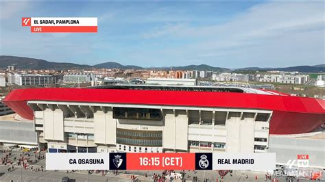 La Liga Tv Fhd Osasuna Vs Real Madrid Ts Snapshot