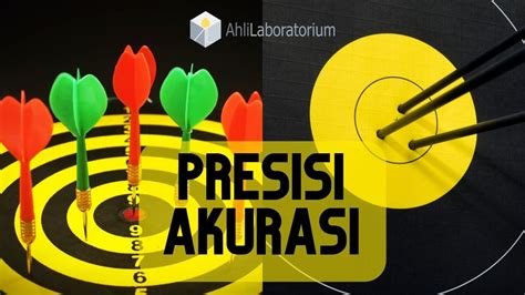 Presisi Dan Akurasi Dalam Sains Apa Bedanya