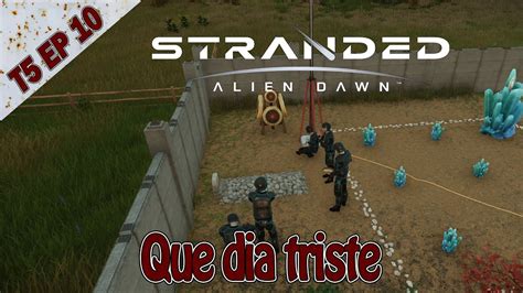 Stranded Alien Dawn T5 Ep10 Por Essa Eu Não Esperaval Youtube