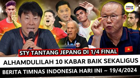 Best Berita Timnas Hari Ini Kabar Timnas Indonesia Terbaru