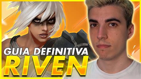 DESCUBRE TODOS Los SECRETOS De RIVEN Y Se UN PROFESIONAL Con La GUIA