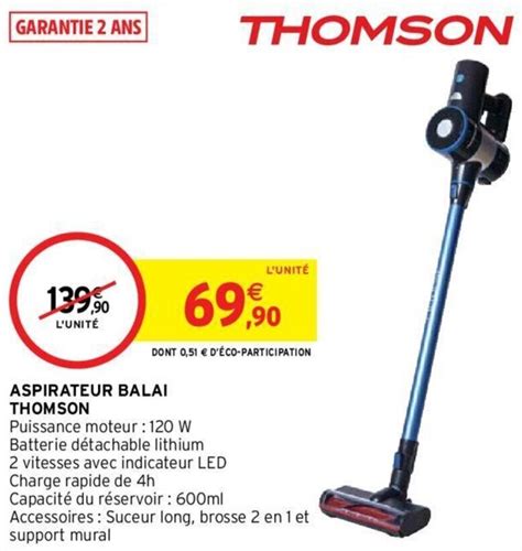 Promo Thomson Aspirateur Balai Chez Intermarch