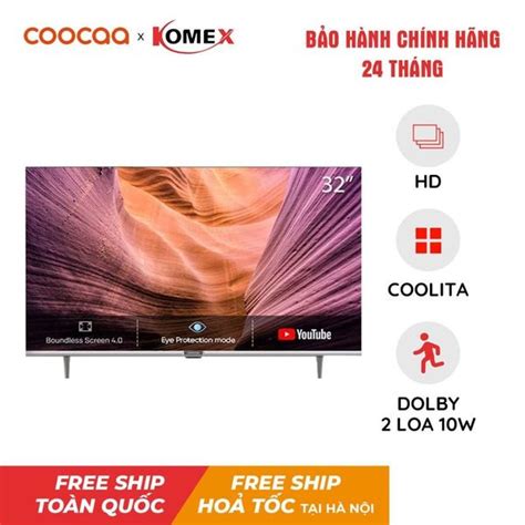 Smart Tivi Hd Coocaa Inch K T N I Wifi R Komex Digital