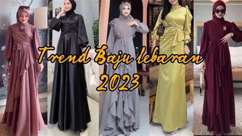 Trend Baju Lebaran 2023 Rekomendasi Baju Lebaran 2023 Gamis Lebaran