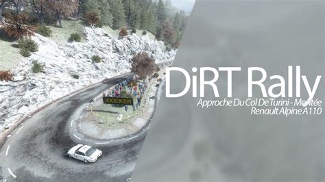 DiRT Rally Approche Du Col De Turini Montée Renault Alpine A110