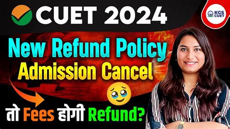 Cuet Ug New Refund Policy Admission Cancel Fee Refund