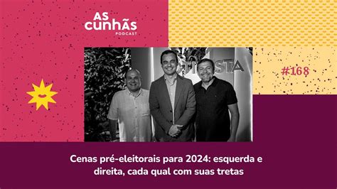 Epis Dio Cenas Pr Eleitorais Para Esquerda E Direita Cada