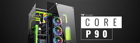 Thermaltake Core P90 Tg Mid Tower Liquid Cooling System Black