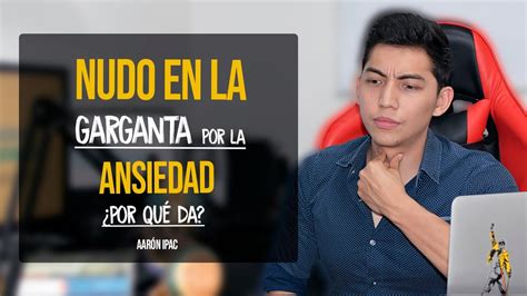 Por qué siento algo atorado presión en la garganta Globo histérico