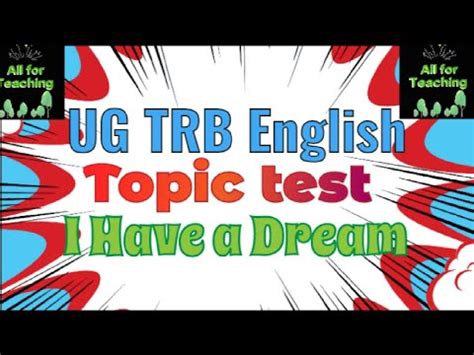 I Have A Dream Topic Test Ug Trb English Youtube