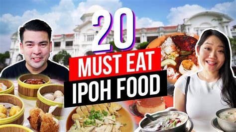 Best Food In Ipoh Ipoh Street Food What To Eat In Ipoh Youtube