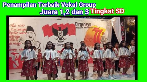 Juara 3 2 1 Lomba Vocal Group HUT RI Ke 77 Pamona Utara Kab