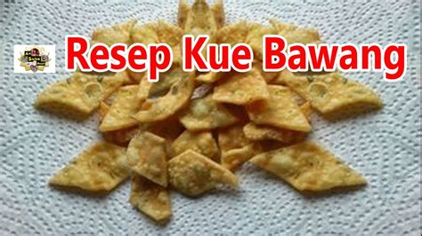 Cara Membuat Kue Bawang Renyah Dan Gurih Camilan Tradisional Indonesia